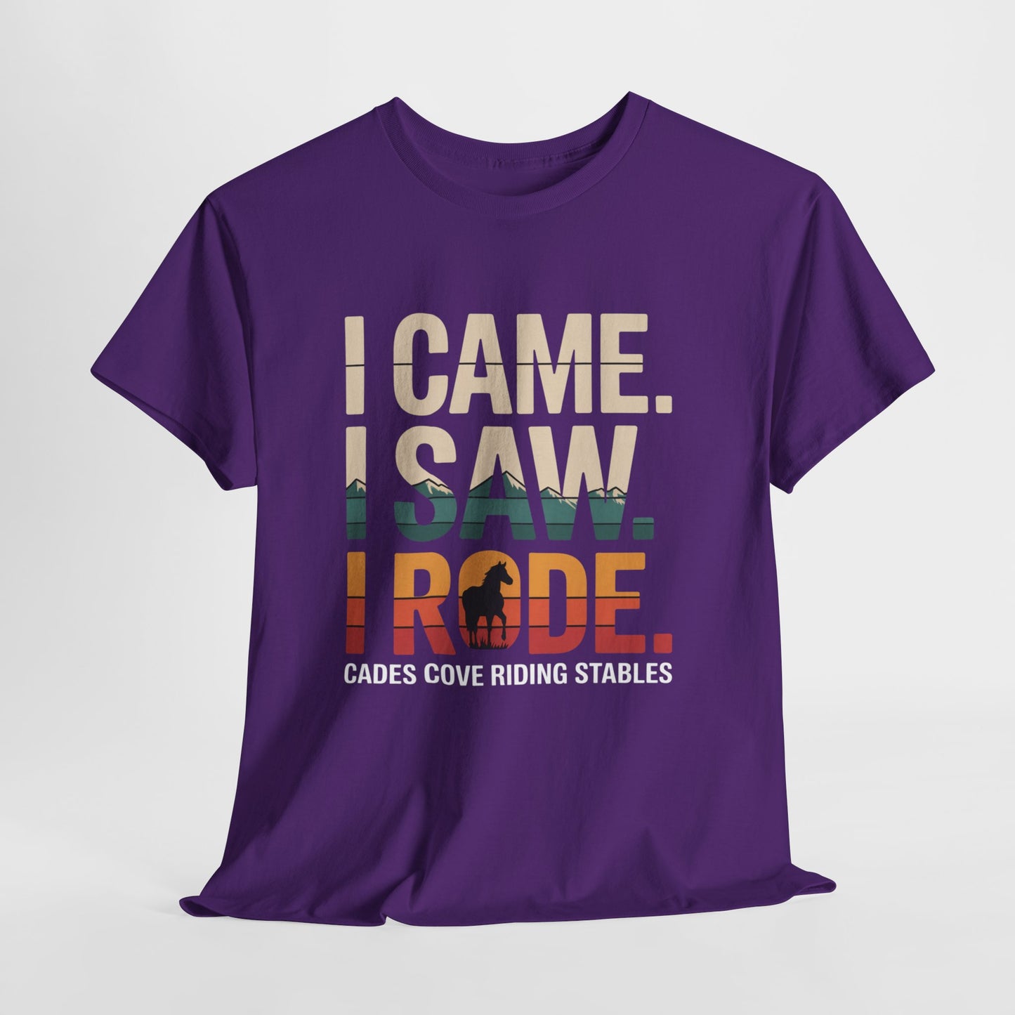 I Came I Saw I Rode T-Shirt – Horseback Adventure Tee | Cades Cove Riding Stables