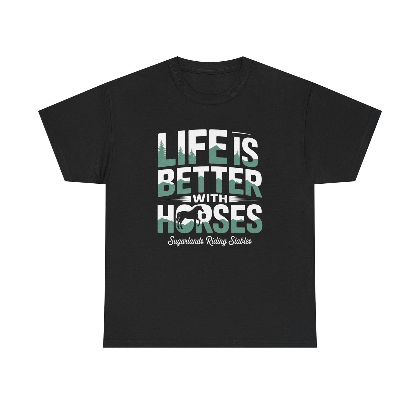 Life Is Better With Horses T-Shirt — Equestrian Riding Stable Tee