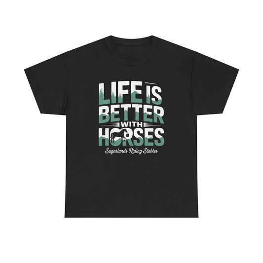 Life Is Better With Horses T-Shirt — Equestrian Riding Stable Tee