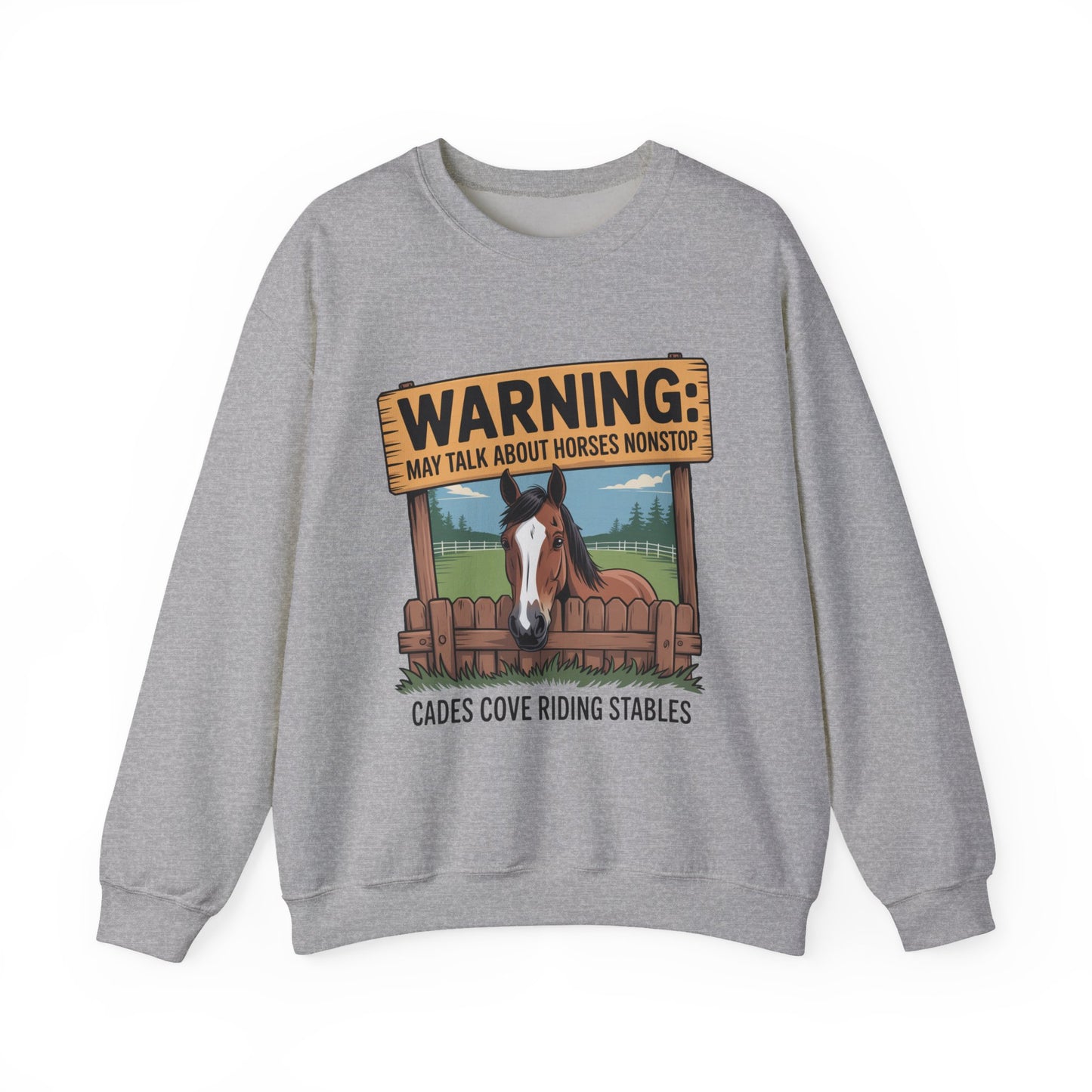 Warning May Talk About Horses Nonstop Adult Jacket – Cades Cove Riding Stables Crewneck Sweatshirt
