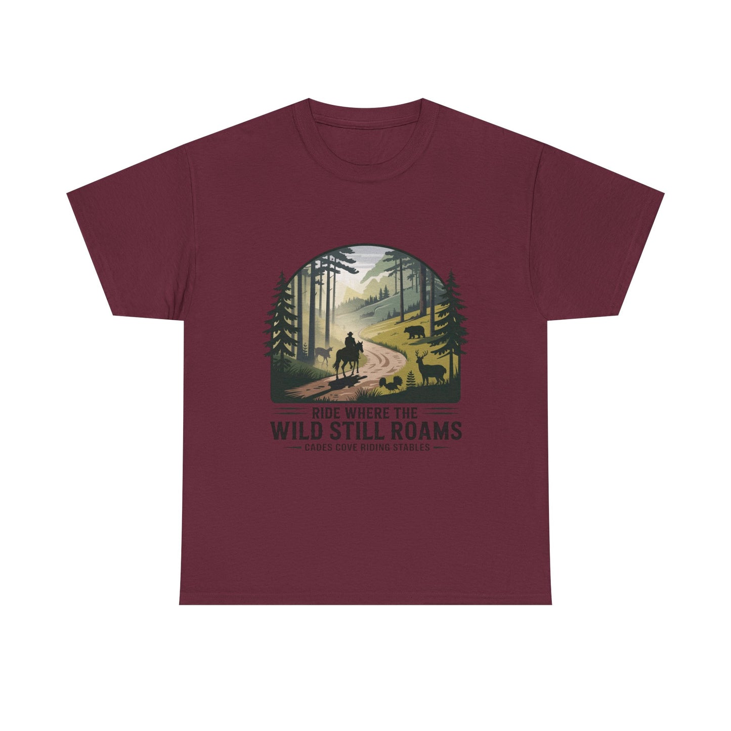 Where the Wild Still Roams T-Shirt – Cades Cove Riding Stables Smoky Mountains Wildlife Tee