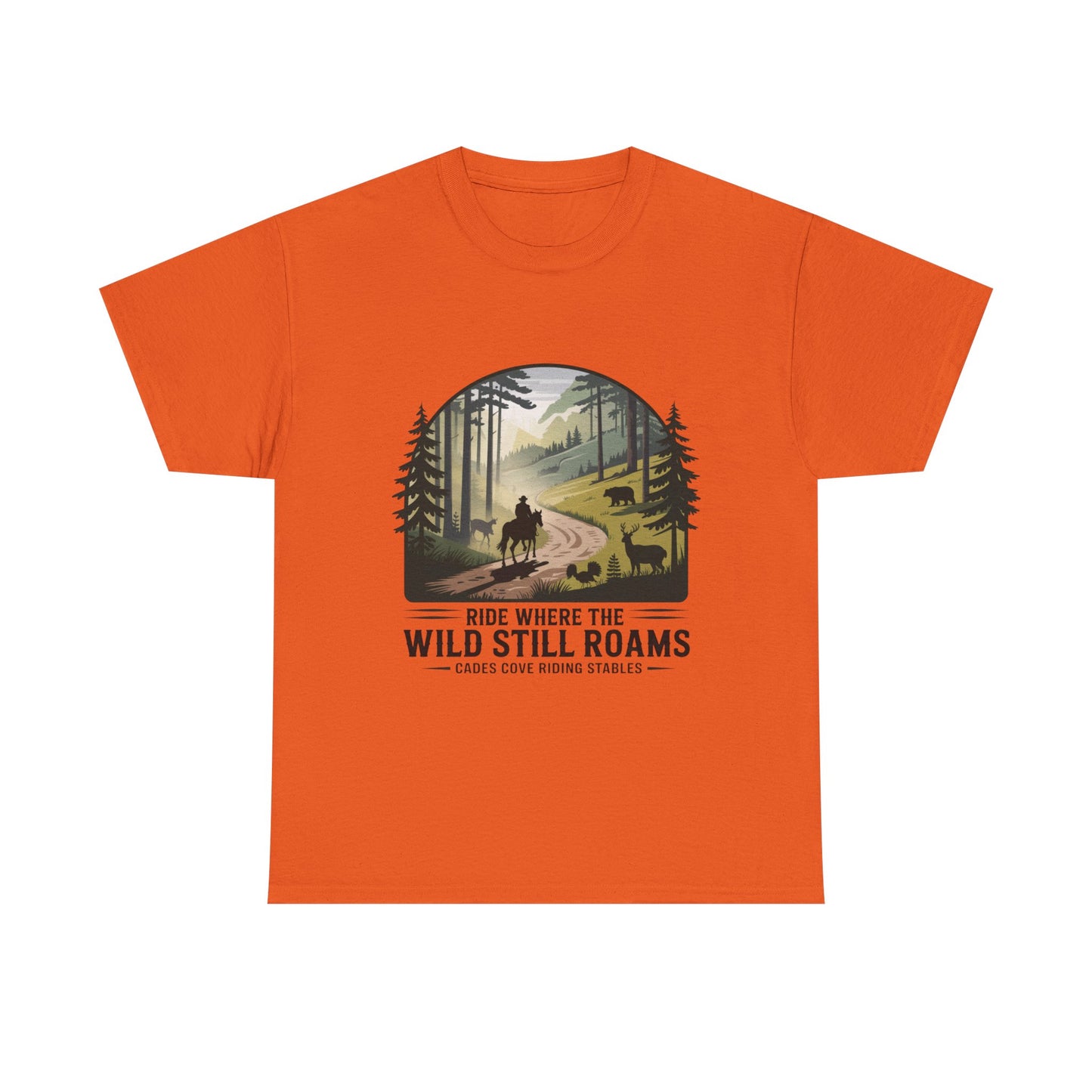 Where the Wild Still Roams T-Shirt – Cades Cove Riding Stables Smoky Mountains Wildlife Tee