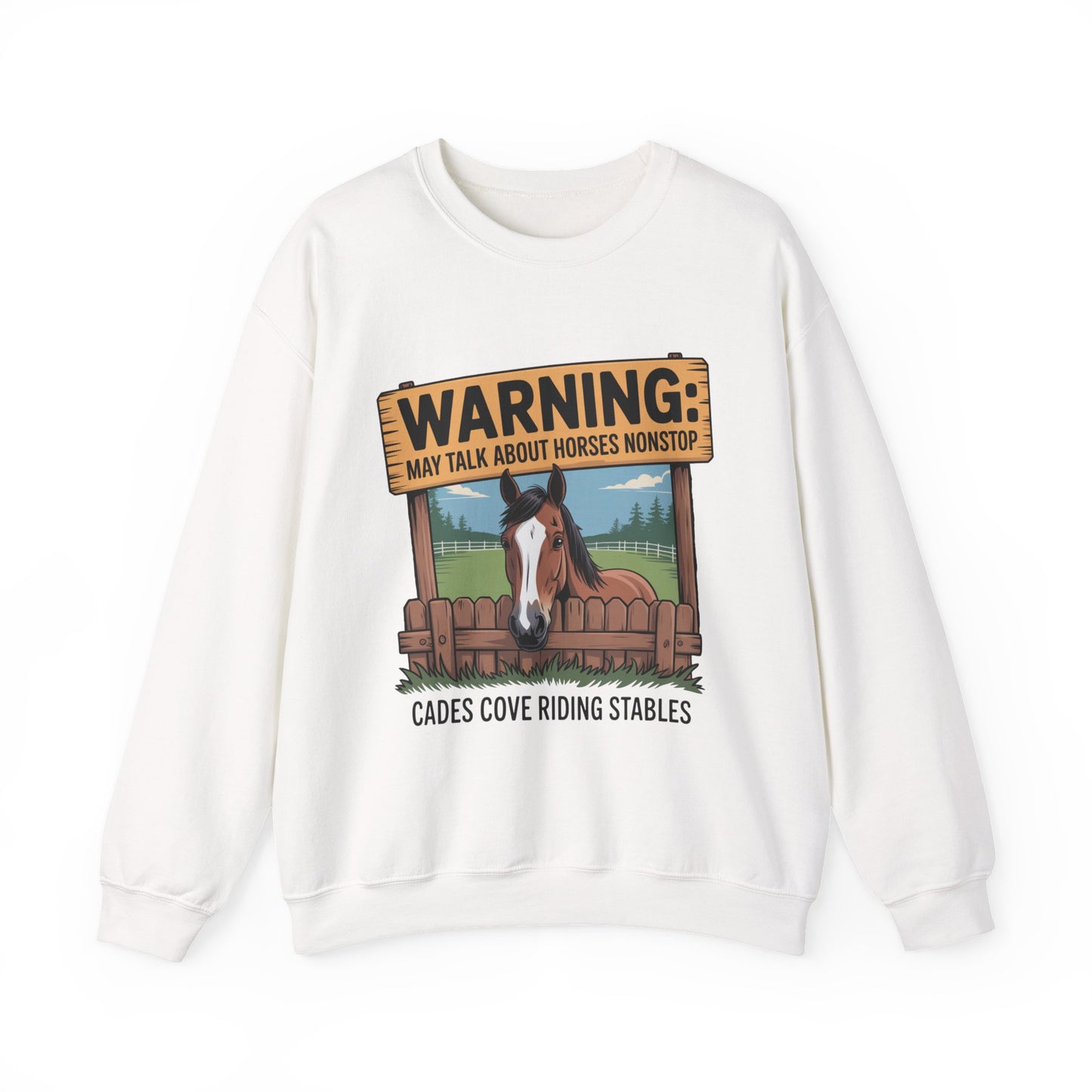 Warning May Talk About Horses Nonstop Adult Jacket – Cades Cove Riding Stables Crewneck Sweatshirt
