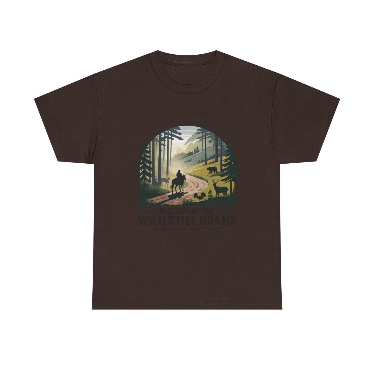 Where the Wild Still Roams T-Shirt – Cades Cove Riding Stables Smoky Mountains Wildlife Tee