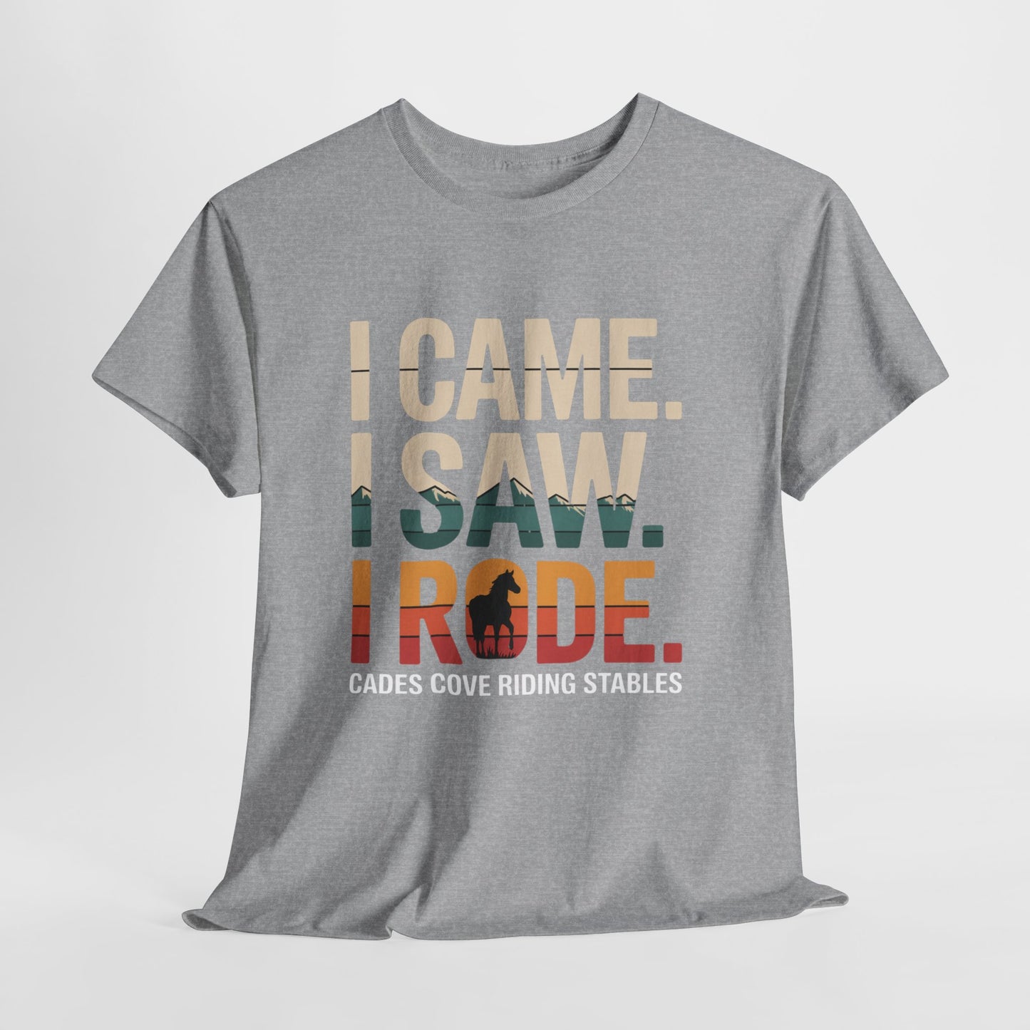 I Came I Saw I Rode T-Shirt – Horseback Adventure Tee | Cades Cove Riding Stables