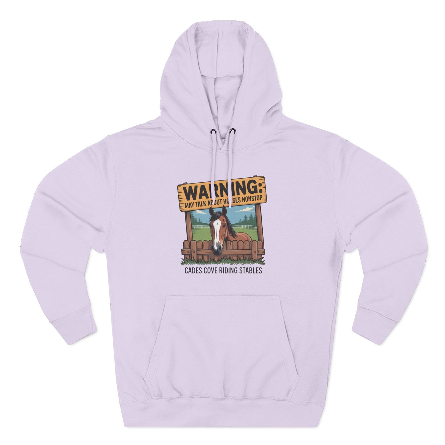 Warning May Talk About Horses Nonstop Adult Jacket – Cades Cove Riding Stables Three-Panel Fleece Hoodie
