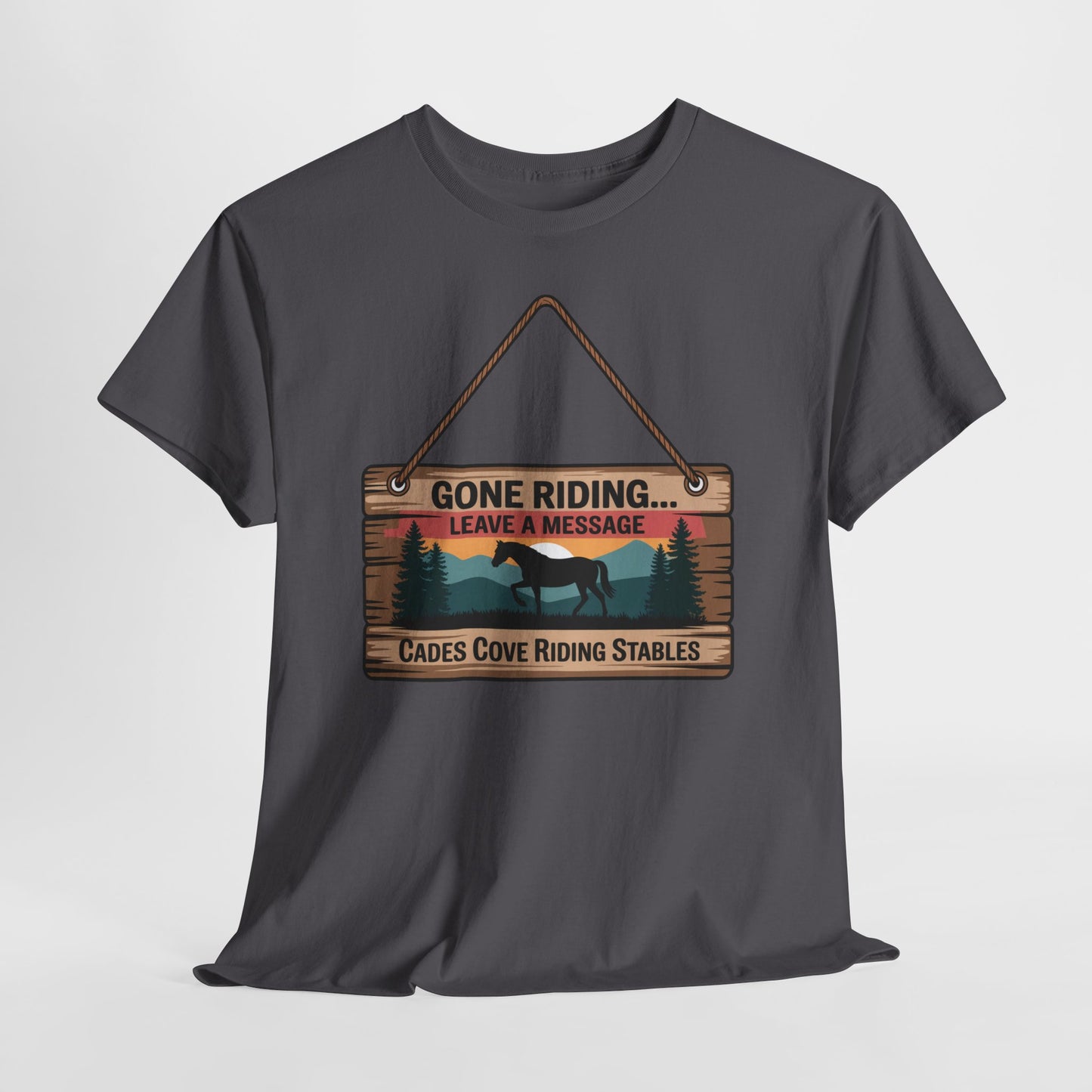Gone Riding Leave a Message Cades Cove Riding Stables Shirt – Funny Horse Lover Tee