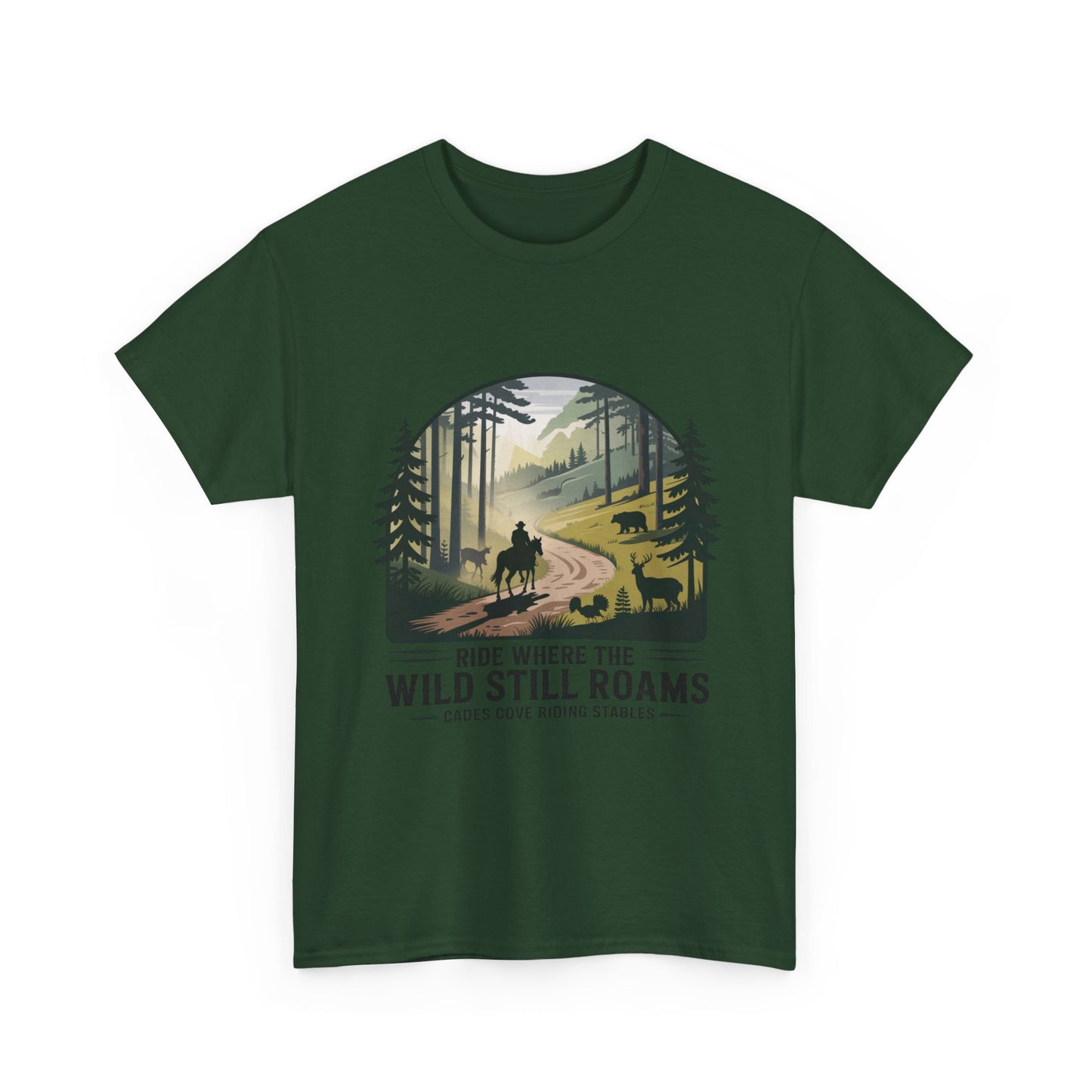 Where the Wild Still Roams T-Shirt – Cades Cove Riding Stables Smoky Mountains Wildlife Tee