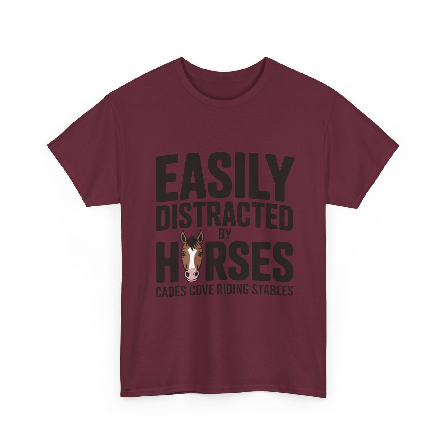 Easily Distracted by Horses T-Shirt – Funny Horse Lover Tee | Cades Cove Riding Stables