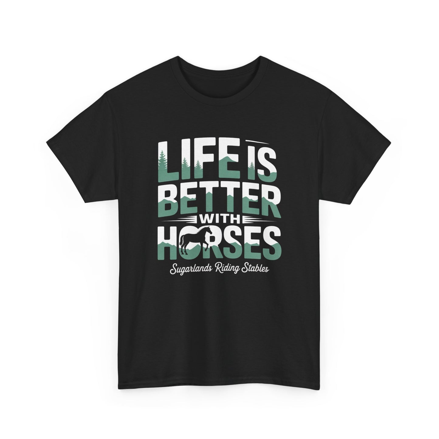 Life Is Better With Horses T-Shirt — Equestrian Riding Stable Tee