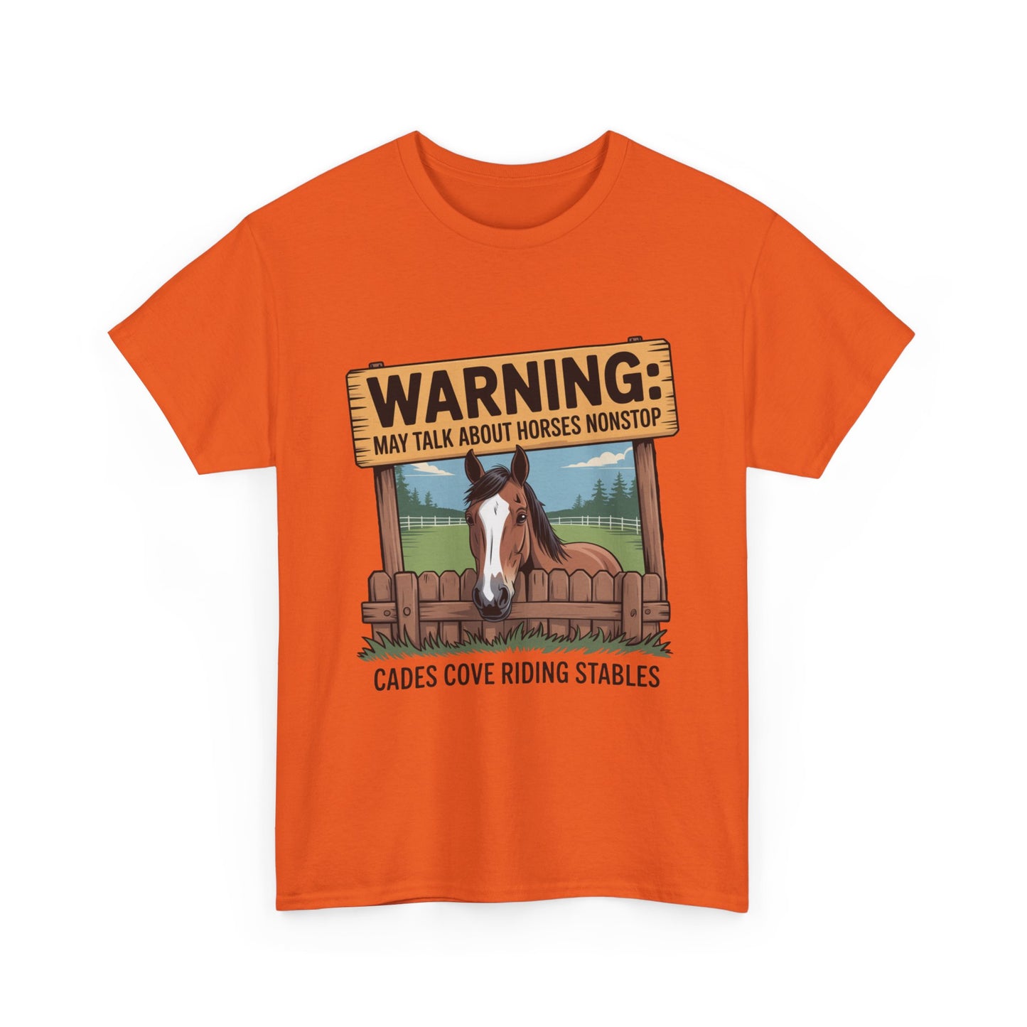 Warning May Talk About Horses Nonstop T-Shirt – Funny Horse Lover Tee | Cades Cove Riding Stables