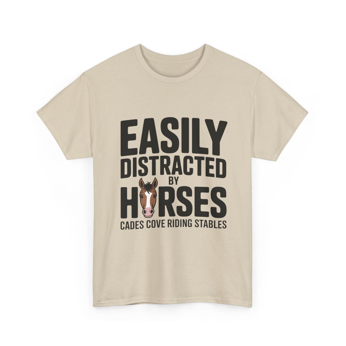 Easily Distracted by Horses T-Shirt – Funny Horse Lover Tee | Cades Cove Riding Stables
