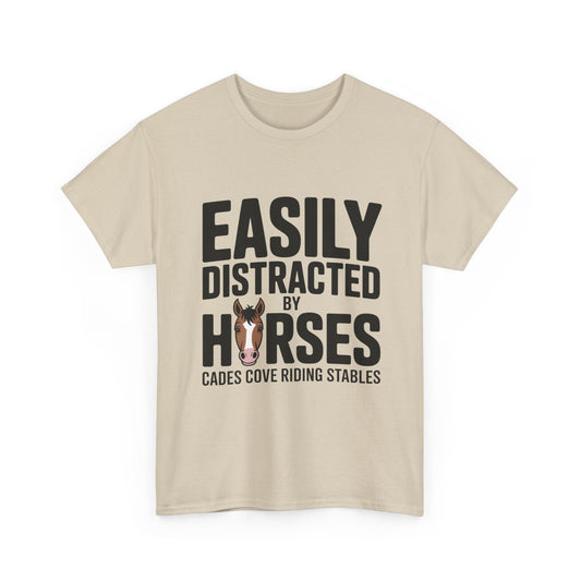 Easily Distracted by Horses T-Shirt – Funny Horse Lover Tee | Cades Cove Riding Stables