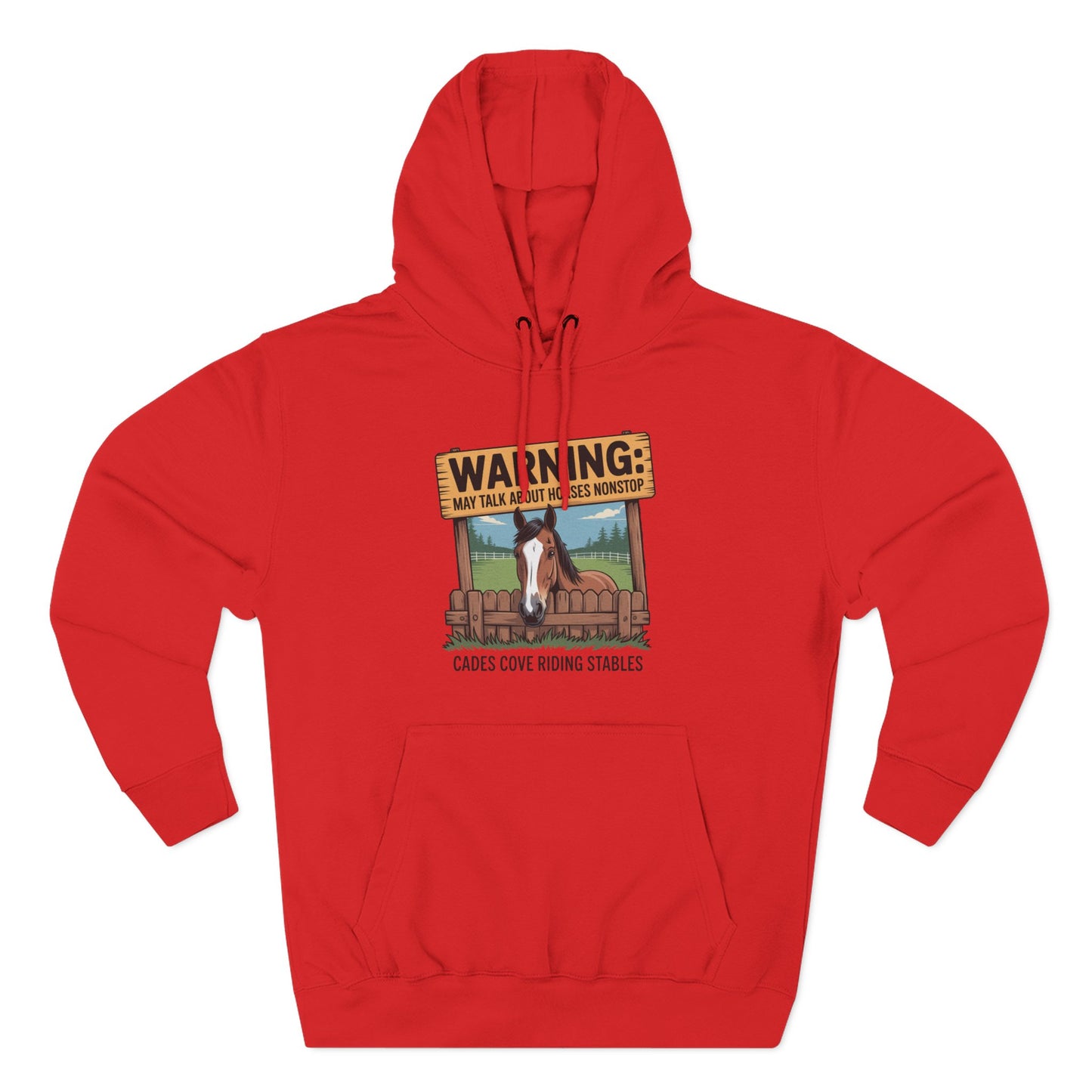Warning May Talk About Horses Nonstop Adult Jacket – Cades Cove Riding Stables Three-Panel Fleece Hoodie