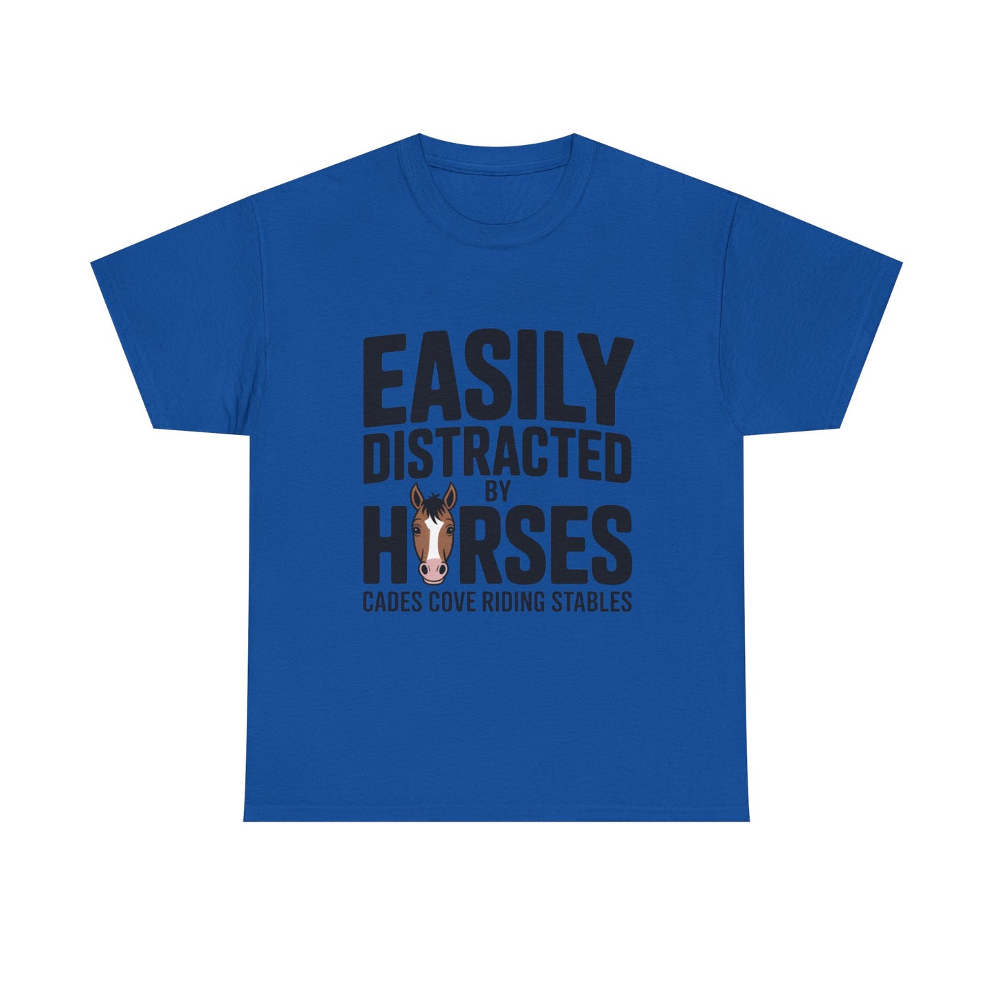 Easily Distracted by Horses T-Shirt – Funny Horse Lover Tee | Cades Cove Riding Stables