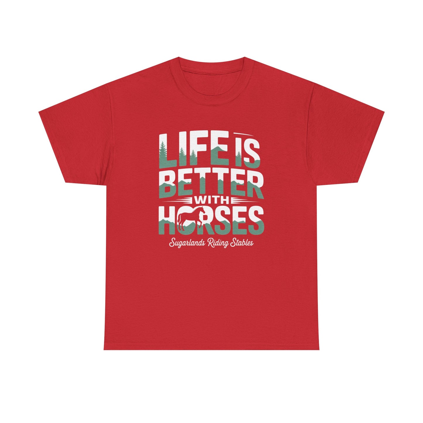 Life Is Better With Horses T-Shirt — Equestrian Riding Stable Tee
