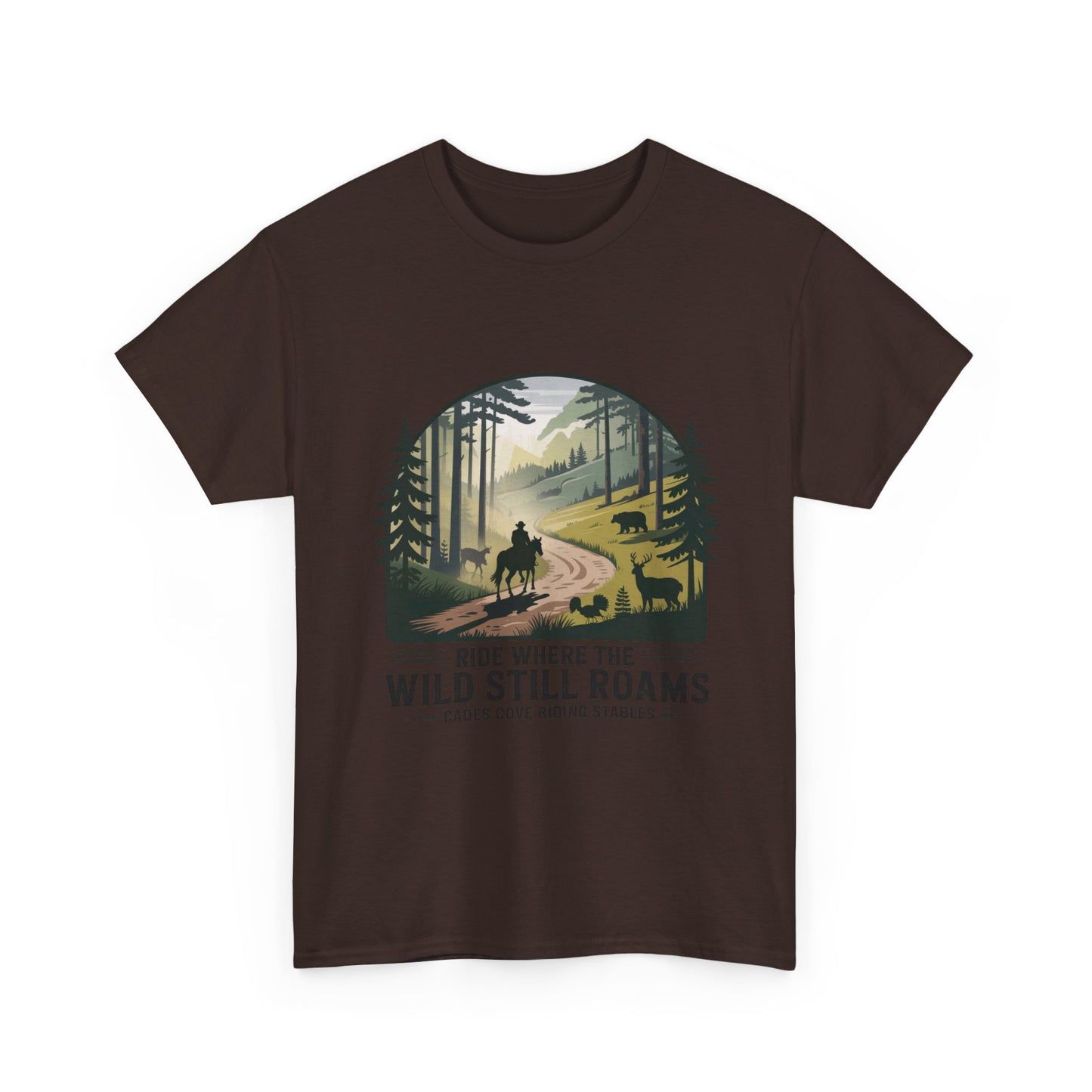 Where the Wild Still Roams T-Shirt – Cades Cove Riding Stables Smoky Mountains Wildlife Tee