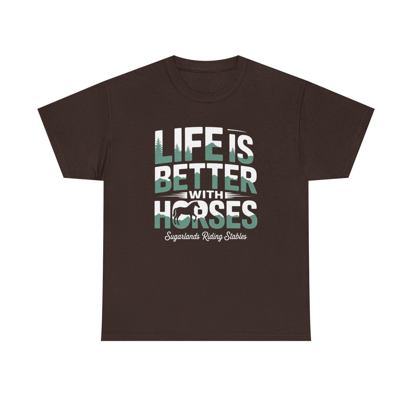 Life Is Better With Horses T-Shirt — Equestrian Riding Stable Tee