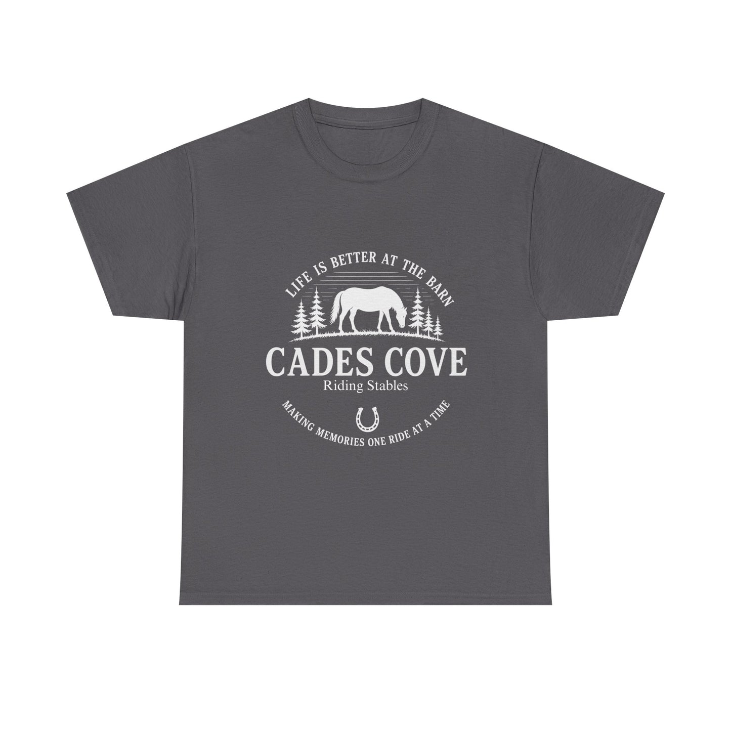 Cades Cove Riding Stables Life Is Better at the Barn T-Shirt – Adult Horse Lover Tee