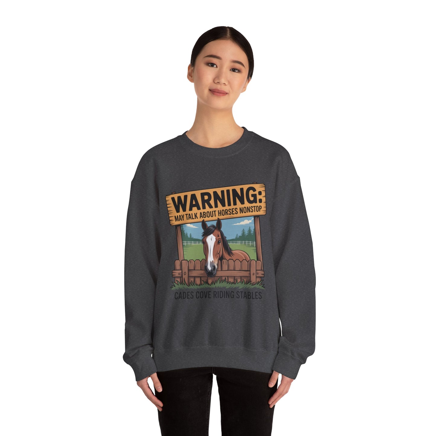 Warning May Talk About Horses Nonstop Adult Jacket – Cades Cove Riding Stables Crewneck Sweatshirt