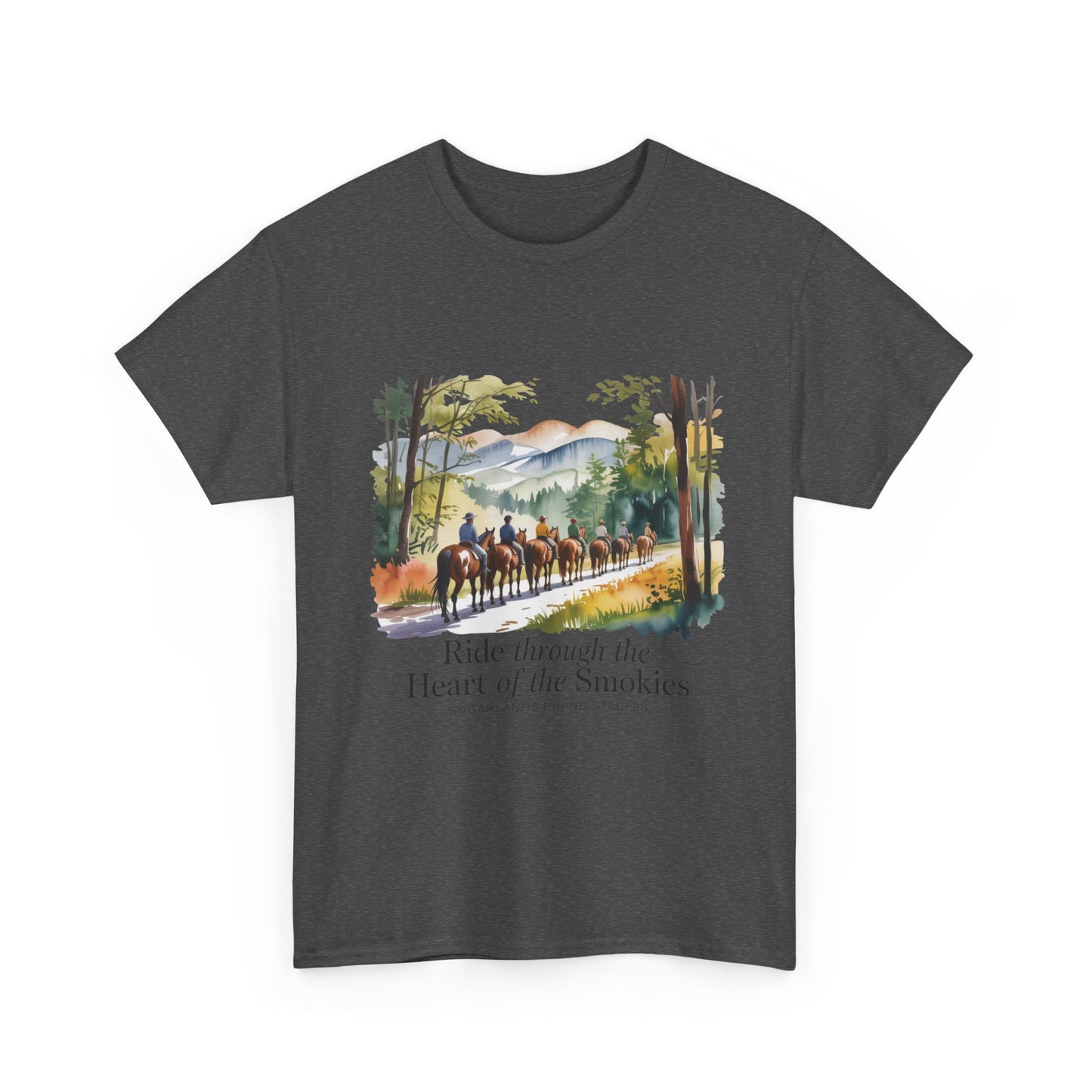 Ride Through the Heart of the Smokies T-Shirt – Sugarlands Riding Stables Gatlinburg TN Tee