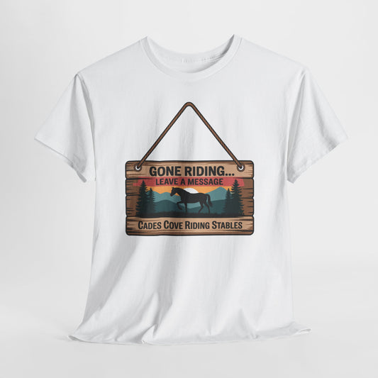 Gone Riding Leave a Message Cades Cove Riding Stables Shirt – Funny Horse Lover Tee