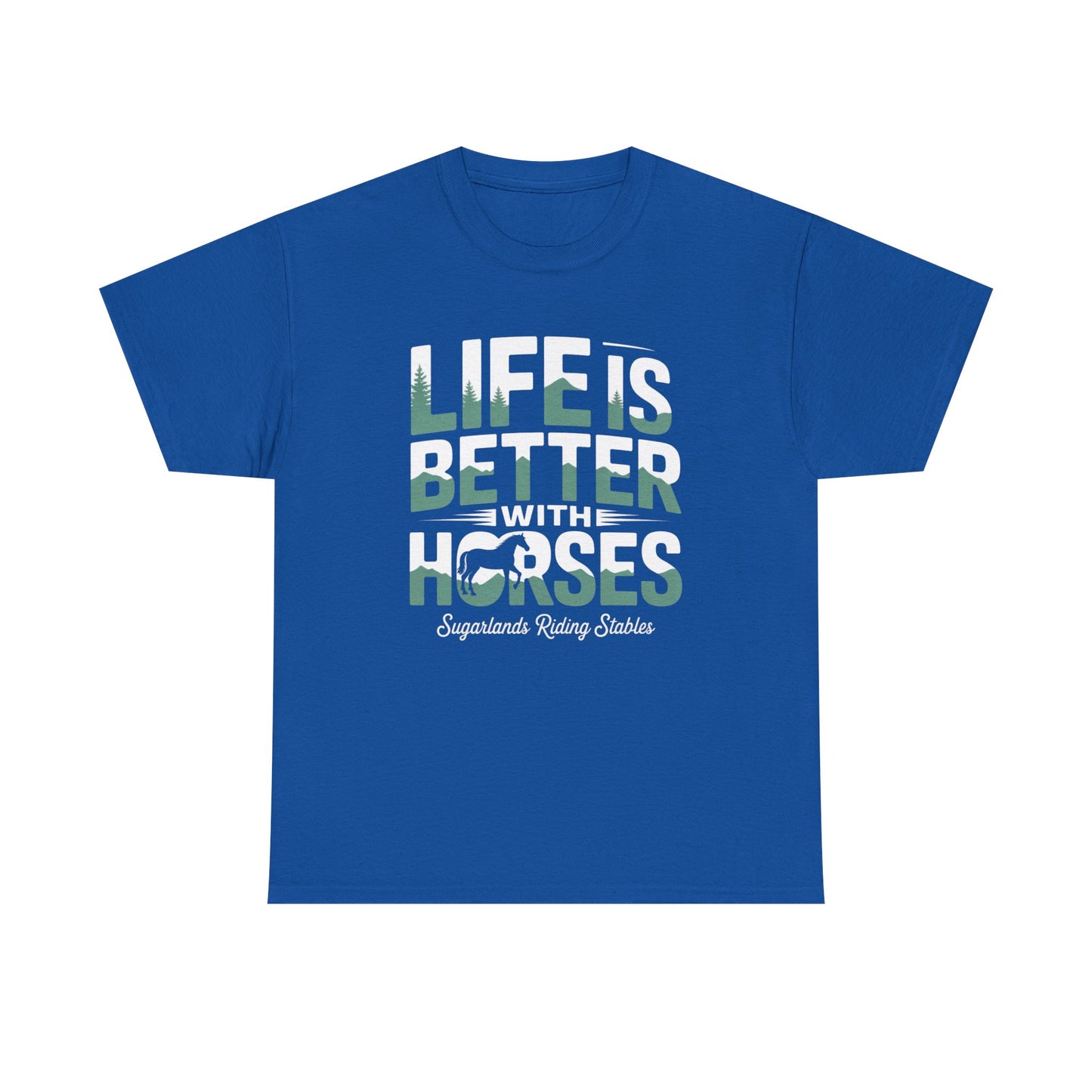 Life Is Better With Horses T-Shirt — Equestrian Riding Stable Tee