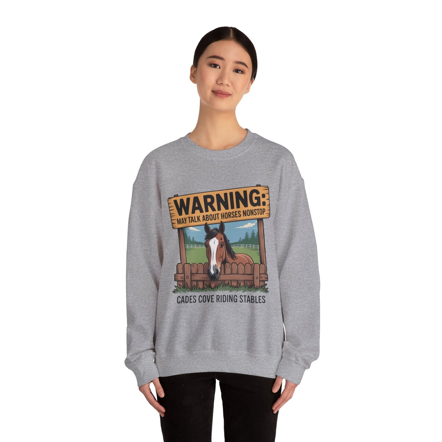 Warning May Talk About Horses Nonstop Adult Jacket – Cades Cove Riding Stables Crewneck Sweatshirt