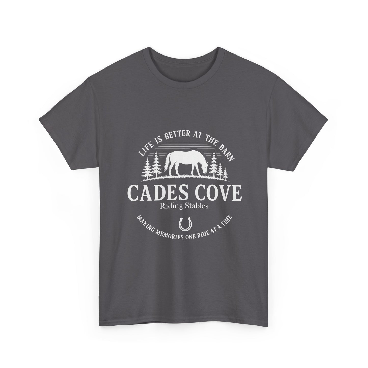 Cades Cove Riding Stables Life Is Better at the Barn T-Shirt – Adult Horse Lover Tee