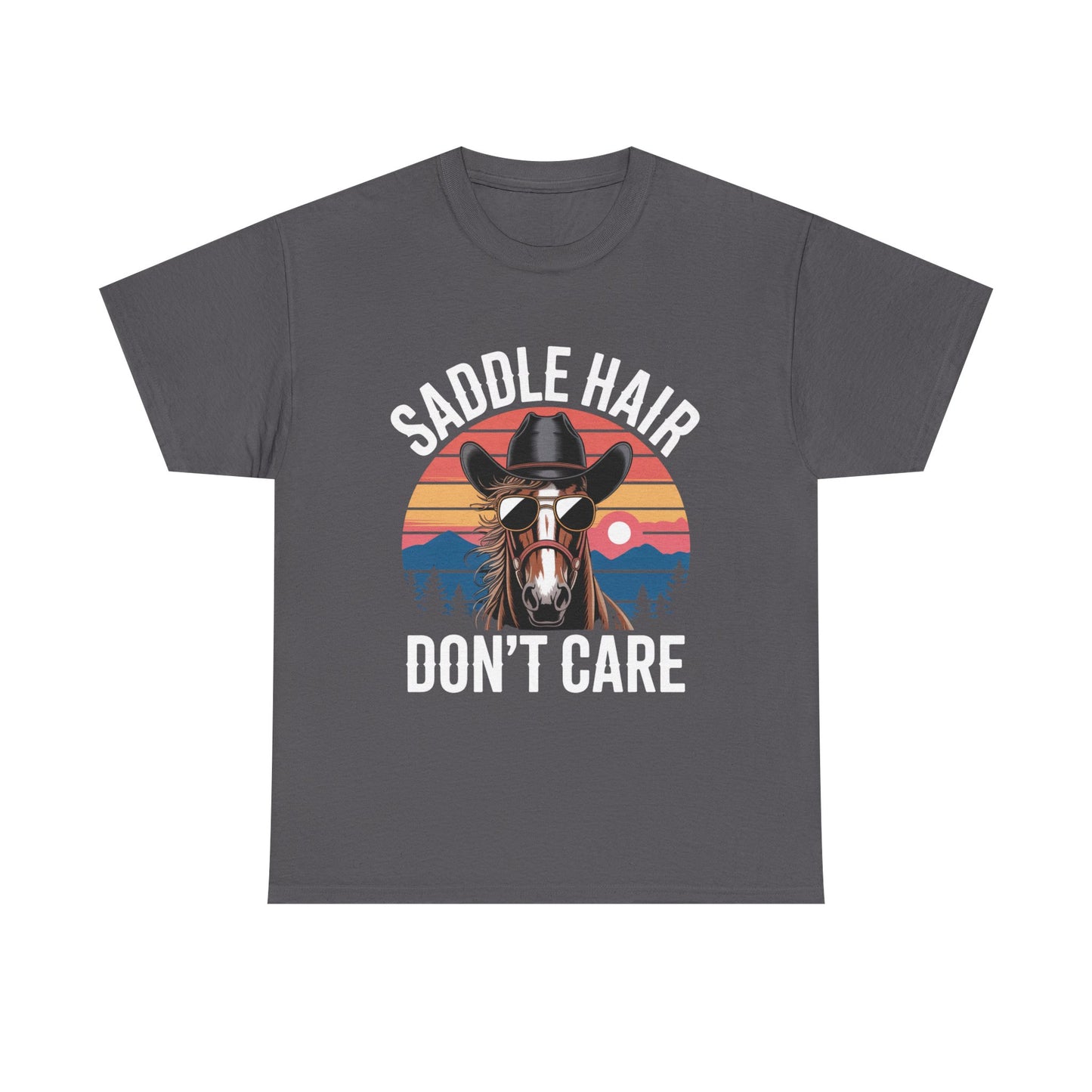 Saddle Hair Don't Care Horse Shirt – Funny Western Horse Lover Tee