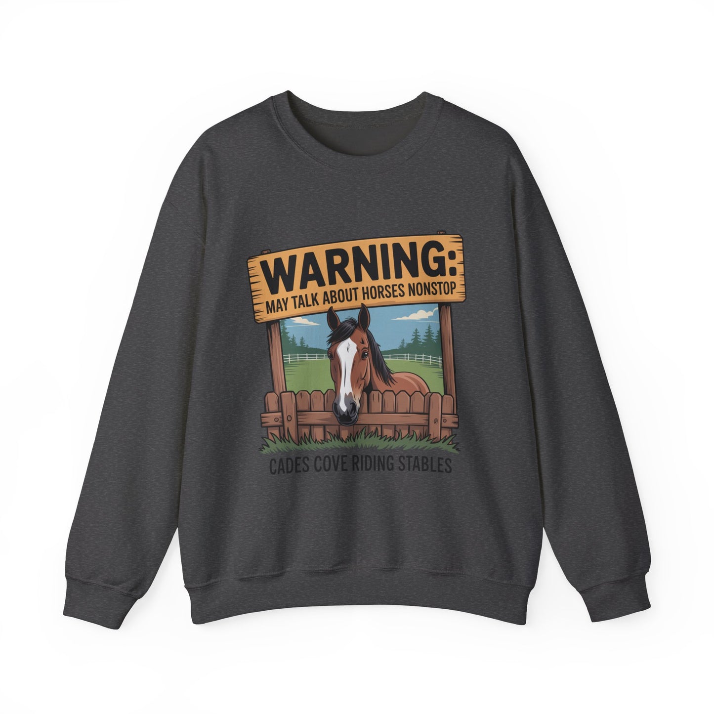Warning May Talk About Horses Nonstop Adult Jacket – Cades Cove Riding Stables Crewneck Sweatshirt