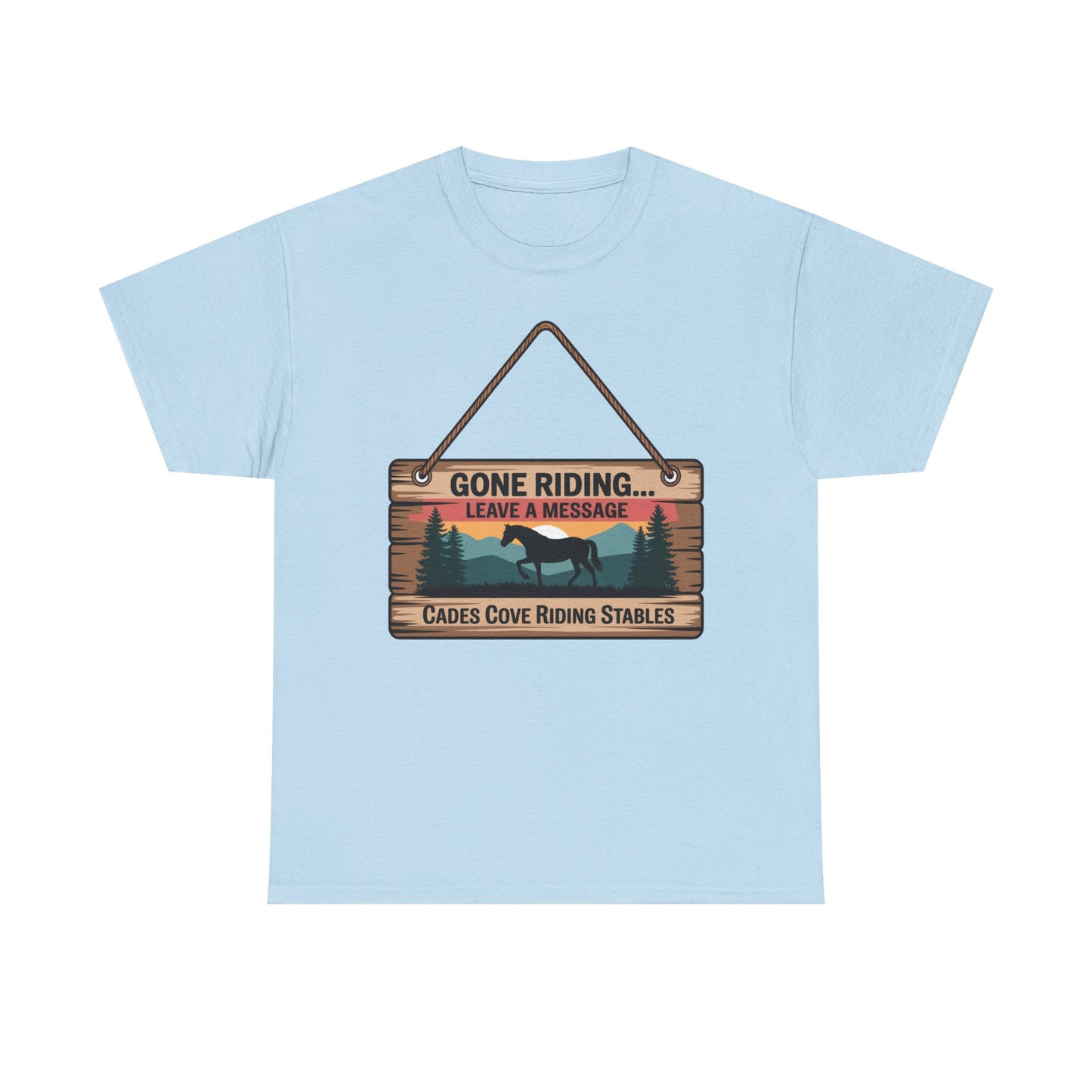 Gone Riding Leave a Message Cades Cove Riding Stables Shirt – Funny Horse Lover Tee