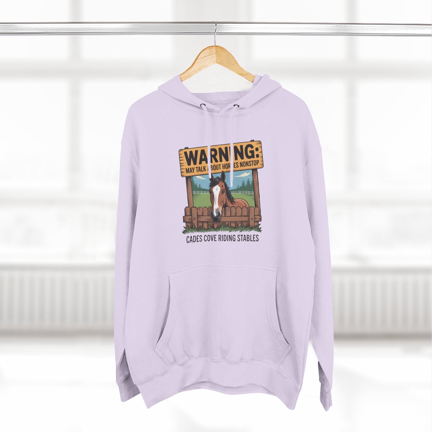Warning May Talk About Horses Nonstop Adult Jacket – Cades Cove Riding Stables Three-Panel Fleece Hoodie