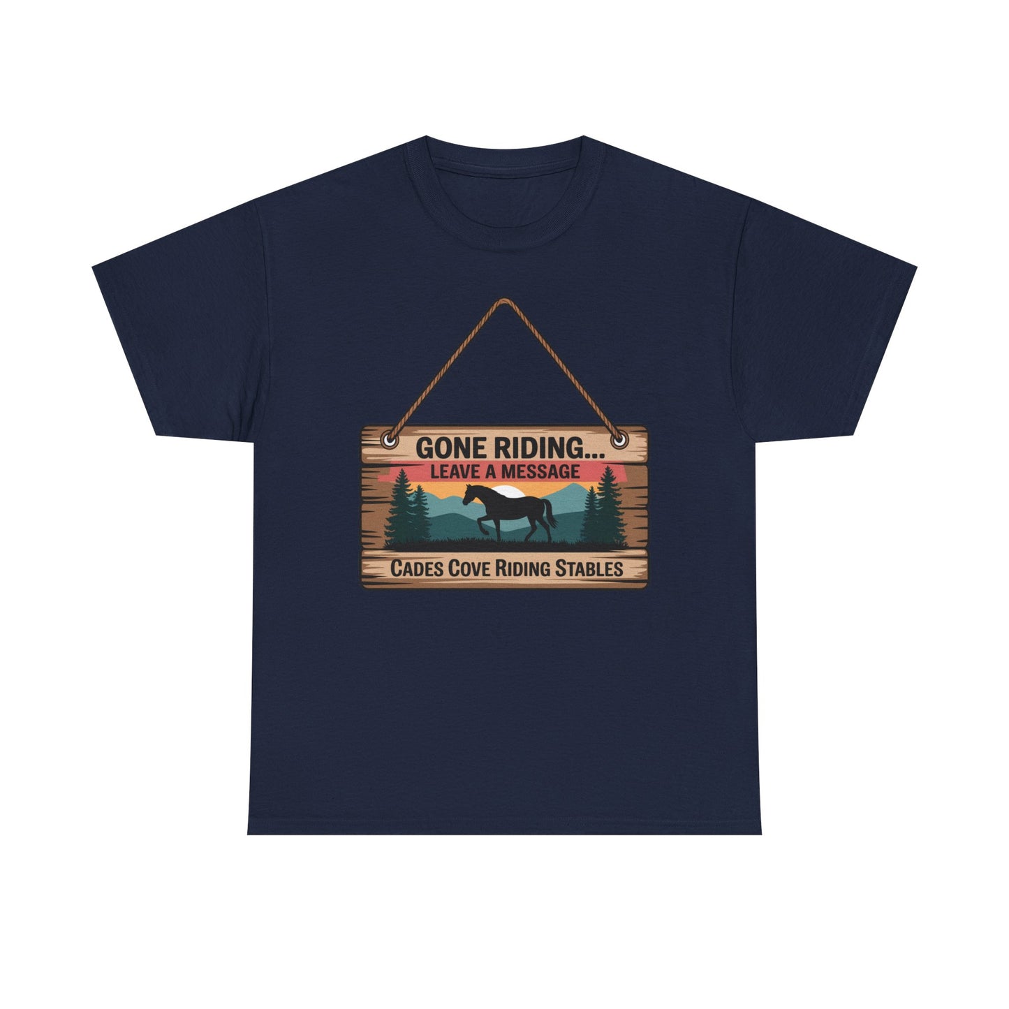 Gone Riding Leave a Message Cades Cove Riding Stables Shirt – Funny Horse Lover Tee