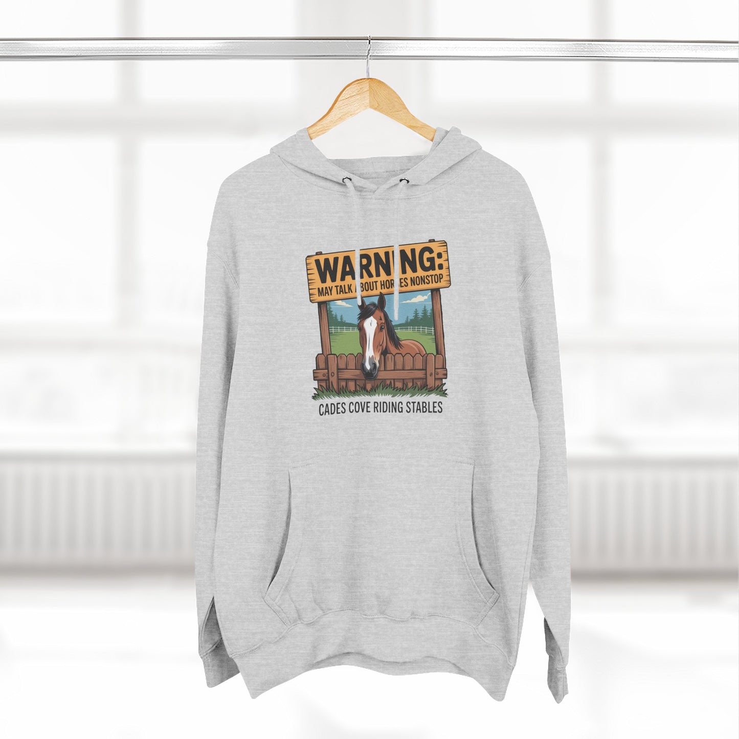 Warning May Talk About Horses Nonstop Adult Jacket – Cades Cove Riding Stables Three-Panel Fleece Hoodie