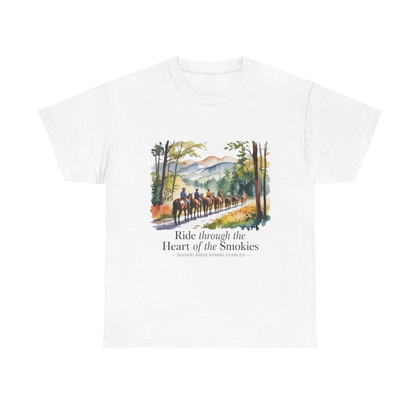 Ride Through the Heart of the Smokies T-Shirt – Sugarlands Riding Stables Gatlinburg TN Tee