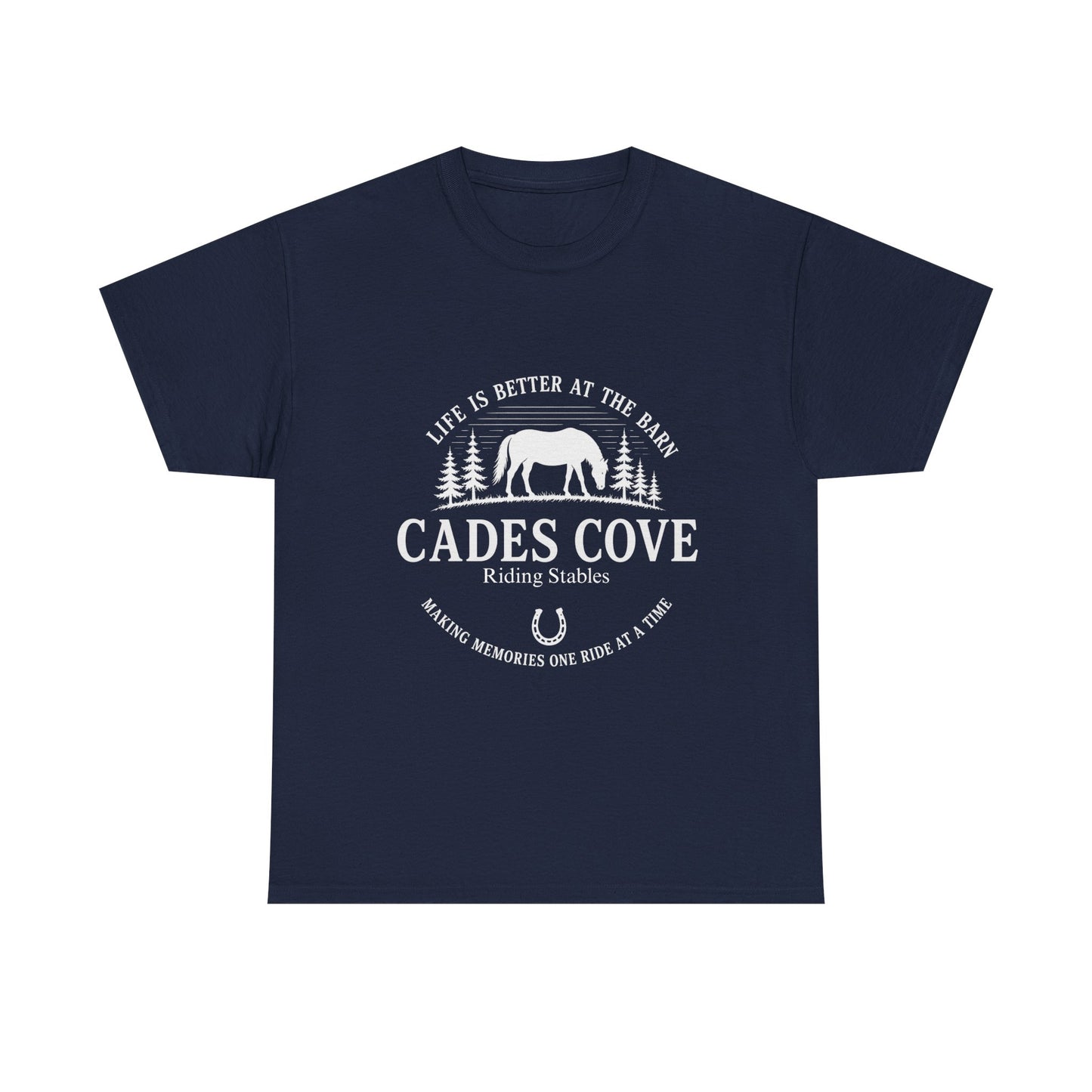 Cades Cove Riding Stables Life Is Better at the Barn T-Shirt – Adult Horse Lover Tee