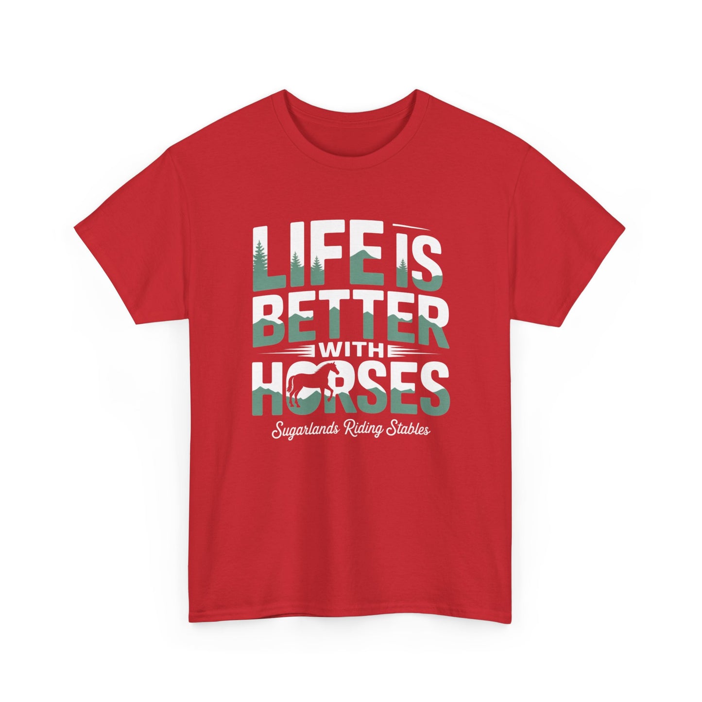 Life Is Better With Horses T-Shirt — Equestrian Riding Stable Tee