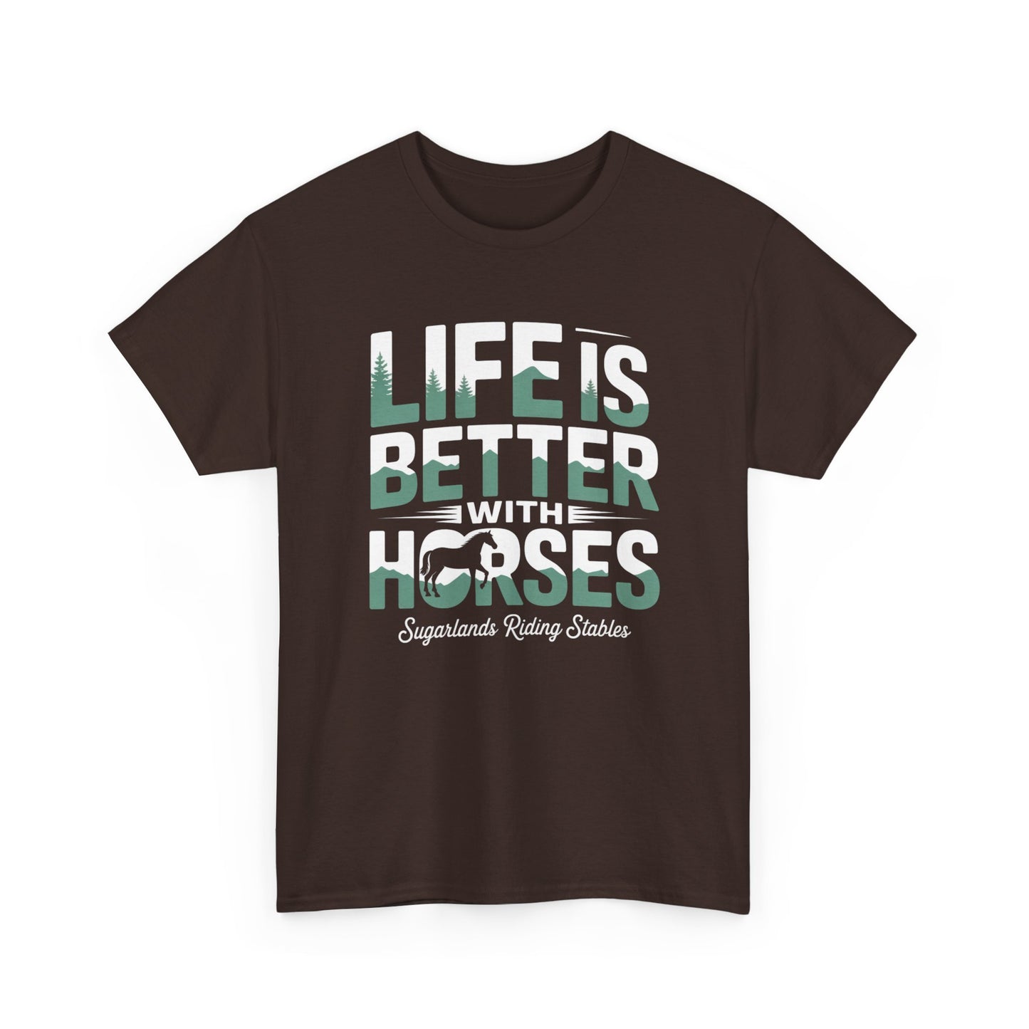 Life Is Better With Horses T-Shirt — Equestrian Riding Stable Tee