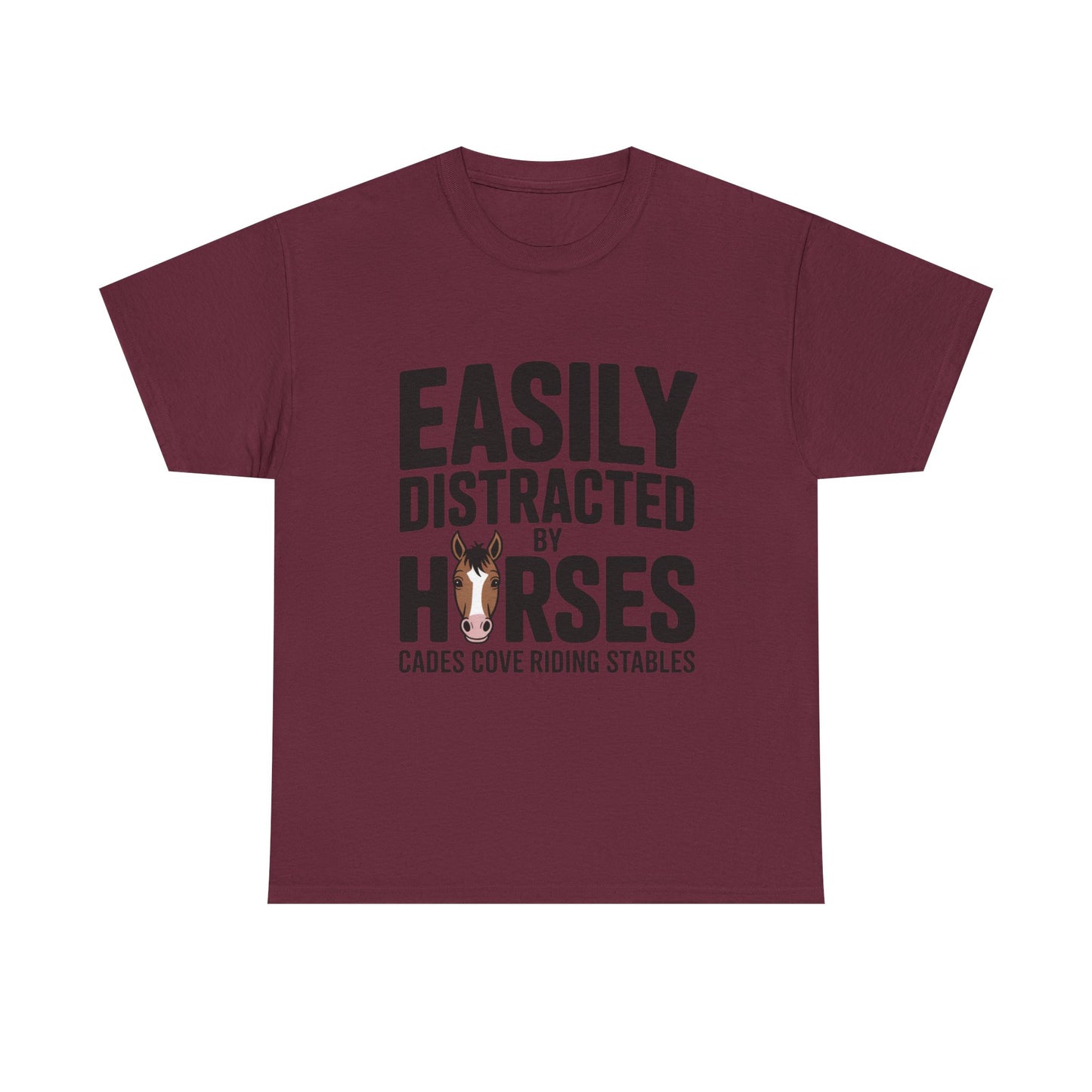 Easily Distracted by Horses T-Shirt – Funny Horse Lover Tee | Cades Cove Riding Stables